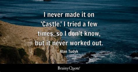 Castle Quotes - BrainyQuote