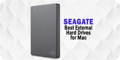 The 4 Best Seagate External Hard Drives for Mac in 2023