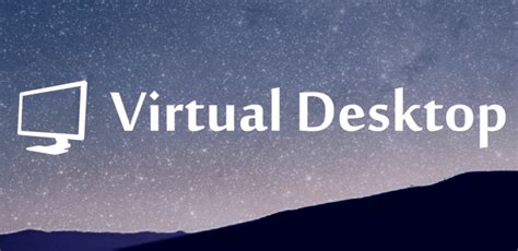 Virtual Desktop on Oculus Quest 2: How to Use, Best Settings