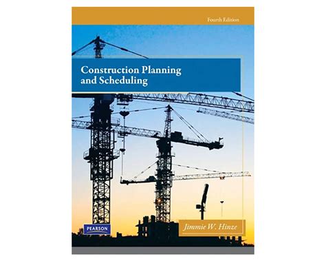 Construction Planning and Scheduling (4th Edition) by Jimmie W. Hinze: Builder's Book, Inc.Bookstore