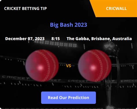 Brisbane Heat VS Melbourne Stars Match Prediction 07 December 2023 ...