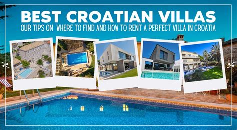 The 12 Great Villas in Croatia + Our Tips on Villa Rental