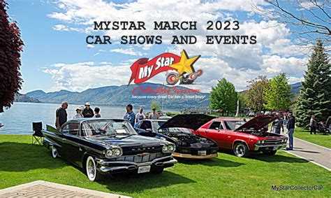 MYSTARCOLLECTORCAR MARCH 2023 CAR SHOWS AND EVENTS | MyStarCollectorCar