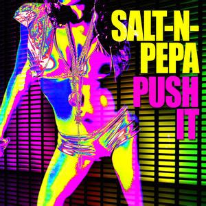 Salt-N-Pepa - Push It | iHeart