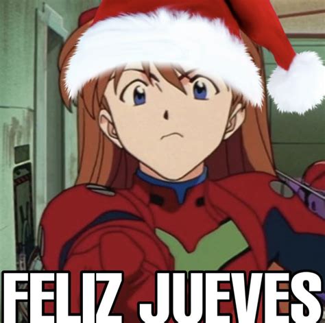 ahh yess the evangelion memes | Feliz jueves, Palabras en español, Feliz