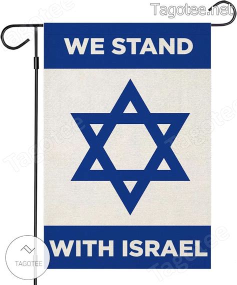 We Stand With Israel Flag - Tagotee