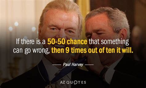 TOP 25 QUOTES BY PAUL HARVEY (of 52) | A-Z Quotes