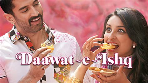 Daawat e Ishq (2014) - Amazon Prime Video | Flixable