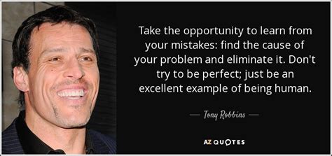 Tony Robbins quote: Take the opportunity to learn from your mistakes ...