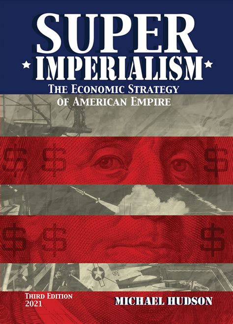 3rd Edition: Super-Imperialism | Michael Hudson