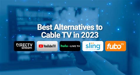 What are the Best Alternatives to Cable TV in 2023?