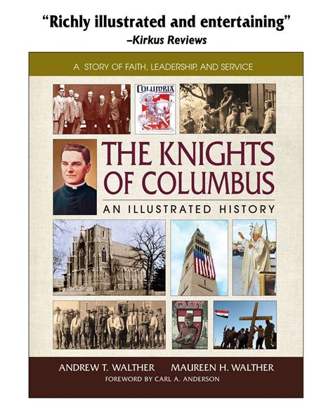 The Knights of Columbus: An Illustrated History - Knights of Columbus Dallas Diocese Chapter