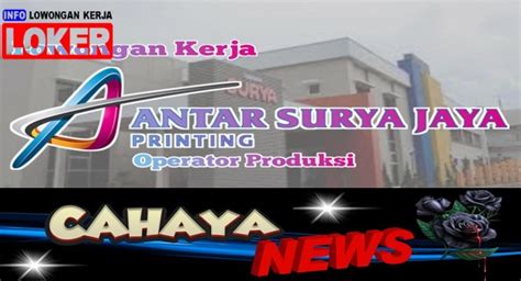 Gaji PT Antar Surya Jaya, loker perusahaan percetakan Surabaya