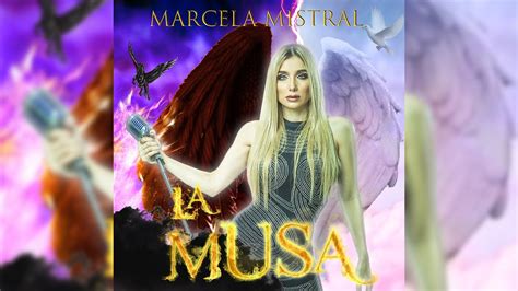 Marcela Mistral Presenta La Musa (Video Oficial) - YouTube