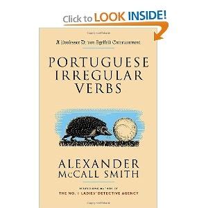 Portuguese Irregular Verbs (Professor Dr von Igelfeld Series) | Irregular verbs, Entertaining ...