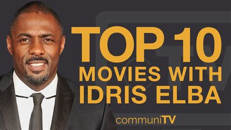 Top 10 Idris Elba Movies - YouTube