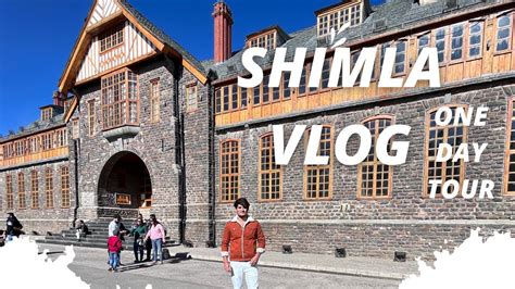 Places to Visit in Shimla in One Day | Shimla Tour Vlog | Shimla Vlog ...