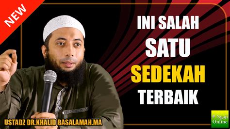 Ceramah Ustadz Khalid Basalamah Tentang Rumah Tangga - 58+ Koleksi Gambar