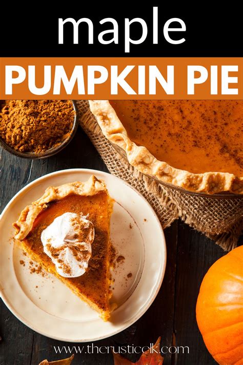 Maple Pumpkin Pie Recipe • The Rustic Elk