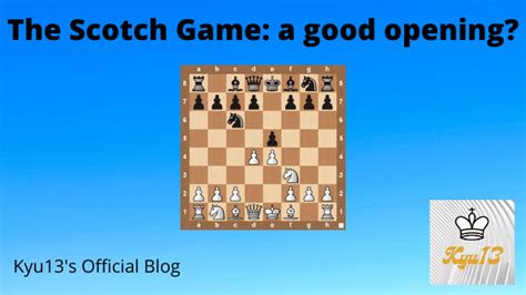 The Scotch Game: a good opening? - Chess.com