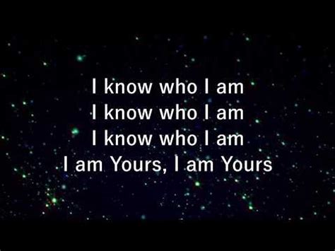 I Know Who I Am Lyrics - Israel Houghton - Zion Lyrics