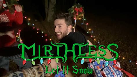 Mirthless - Let It Snow (Metal Cover) (Official Music Video) - YouTube