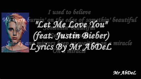 JB - Let Me Love You Lyrics 2016 - YouTube