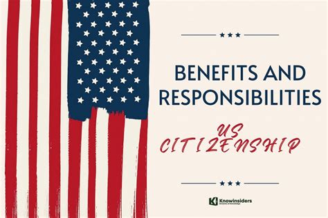 Fact About U.S Citizenship: Benefits, Responsibilities And FAQs | KnowInsiders