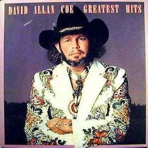 David Allan Coe - Greatest Hits Lyrics and Tracklist | Genius