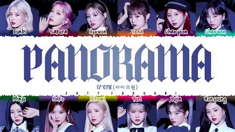 IZ*ONE (아이즈원) - 'Panorama' Lyrics [Color Coded_Han_Rom_Eng] - YouTube