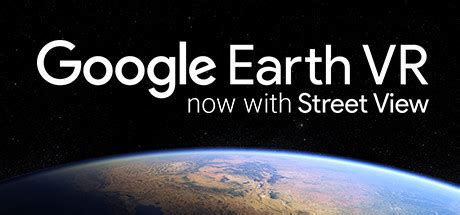 Google Earth VR on Steam