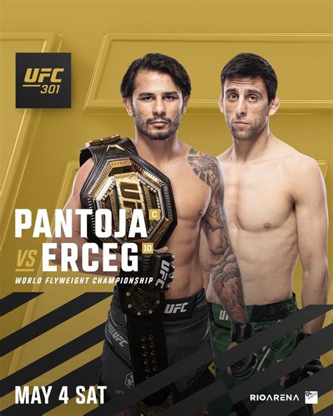 Pantoja vs Erceg officially announced for UFC 301 : r/MMA