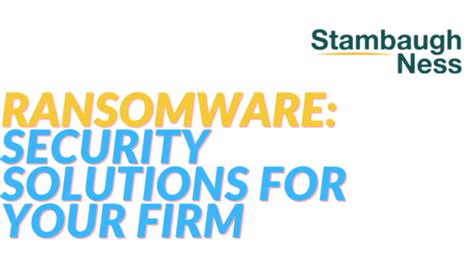 Ransomware: Security Solutions For Your Firm – AICC Now