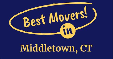 The BEST Movers in Middletown, CT (2024 Guide)