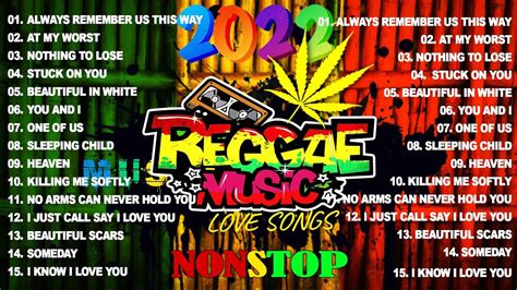 BEST REGGAE MIX 2022- RELAXING ROAP TRIP REGGAE SONGS -BEST 100 REGGAE NONSTOP| REGGAE PLAYLIST ...