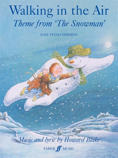 Walking in the Air (Theme from "The Snowman"): : Howard Blake | Sheet Music