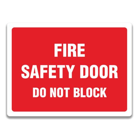 FIRE SAFETY DOOR DO NOT OBSTRUCT DO NOT KEEP OPEN SIGN - Safety Sign and Label