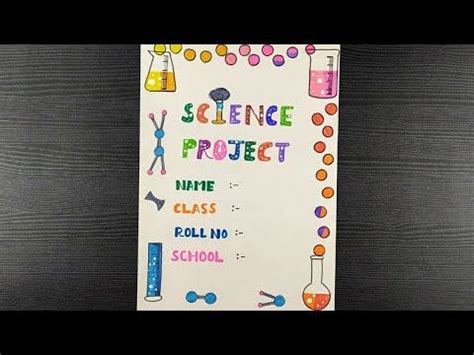 Beautiful Front Page Design For Science Project || Handmade Cover Page ...