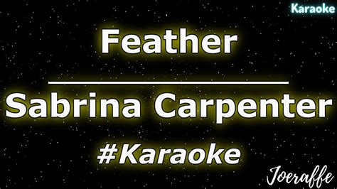 Sabrina Carpenter - Feather (Karaoke) - YouTube