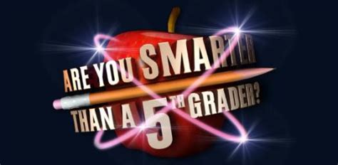 Are You Smarter Than A 5th Grader Quiz! - ProProfs Quiz