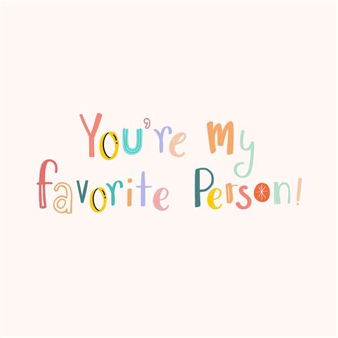 Youre My Favorite Person, You Are My Favorite, You Are My Person, Cute ...