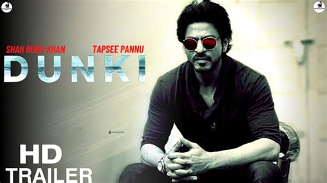 DUNKI | Official Trailer | Shah Rukh Khan | Dunki Movie First Look ...