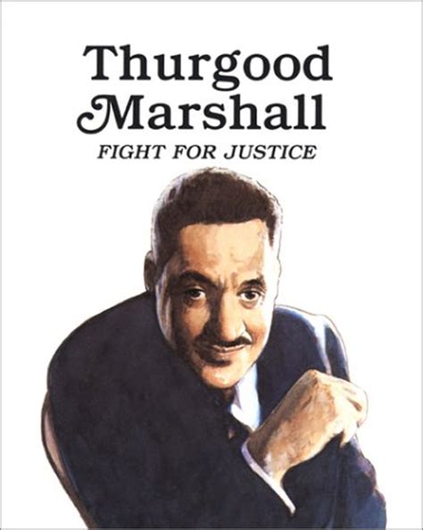 THURGOOD MARSHALL QUOTES image quotes at relatably.com