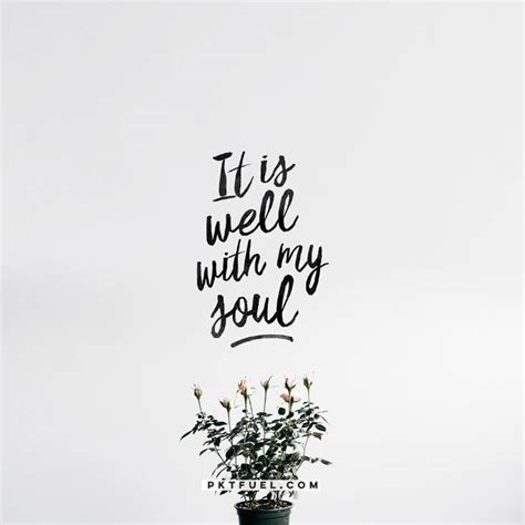 It Is Well With My Soul – The Cliché Series – Part 5 - PktFuel.com