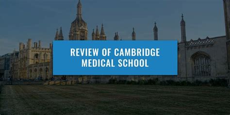 What is Cambridge Medical School Like? A Review