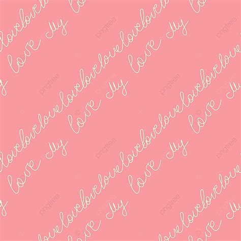 Love Text Pink Seamless Pattern Background, Ornament, Valentines ...