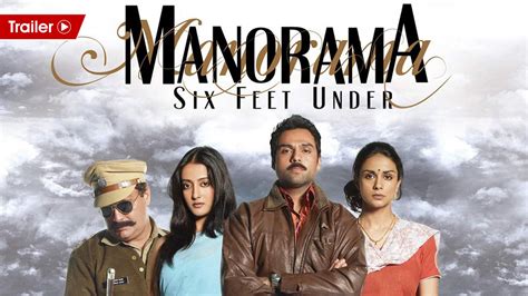 Watch Manorama Six Feet Under - Official Trailer Videos Online (HD) for ...