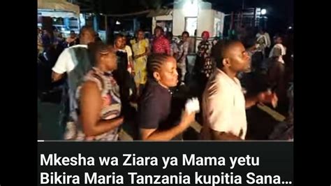 Mkesha wa Ziara ya Mama yetu Bikira Maria Tanzania kupitia Sanamu yake leo - Mburahati Dar es ...