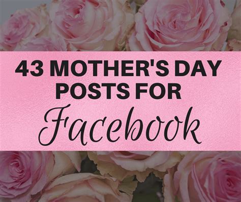 43 Outstanding Mother's Day Posts For Facebook | Big Income Paradise