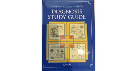 Traditional Chinese Medicine Diagnosis Study Guide by Yi Qiao